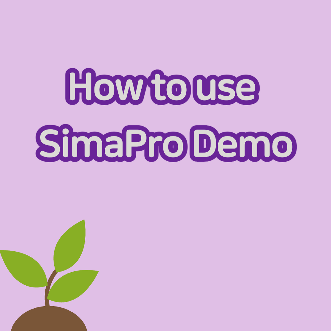 Free Usage Method and Tutorial for SimaPro for Life Cycle Assessment