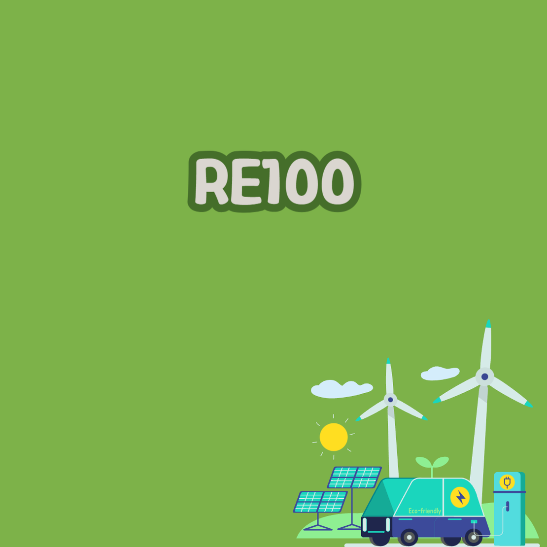 RE100: The Global Initiative Driving Corporate Renewable Energy Transition